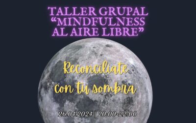 Mind&moon Taller Grupal de Mindfulness Al Aire Libre (abril 2024)